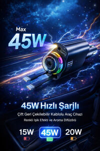 45W Işıklı ve Kokulu Araç Şarj Cihazı | Çift Çekilebilir Kablo | USB-C & iOS Uyumlu | Hızlı Şarj